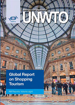 Affiliate Members Global Report, Volume 8 – Global Report on Shopping Tourism