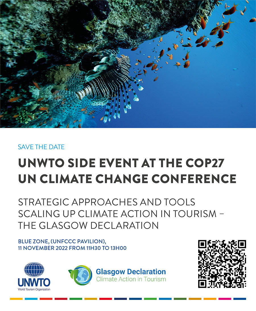 UNWTO Side Event at the COP27 UN Climate Change Conference - Strategic Approaches action in Tourism The Glasgow Declaration -Blue Zon 11/11/2022 11:30 To 13:00